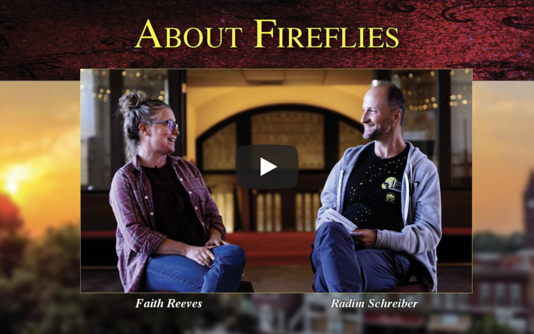 About Fireflies | Community Dialogue with Faith Reeves and Radim Schreiber